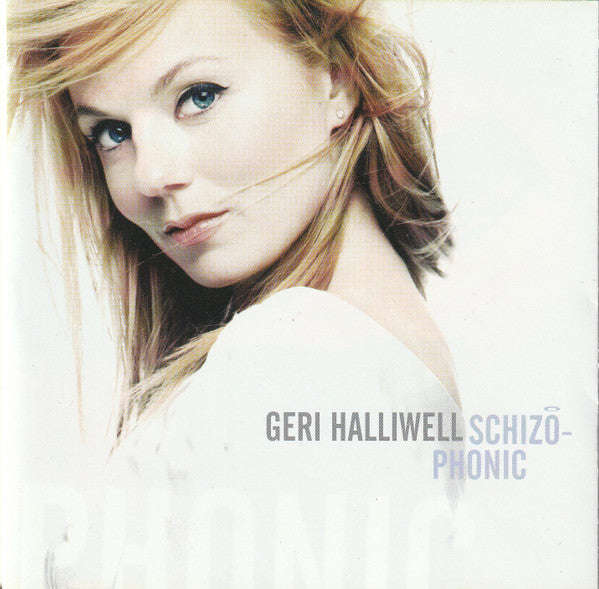 Geri Halliwell - Schizophonic