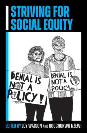 Striving for Social Equity - Joy Watson & Oma Zewi