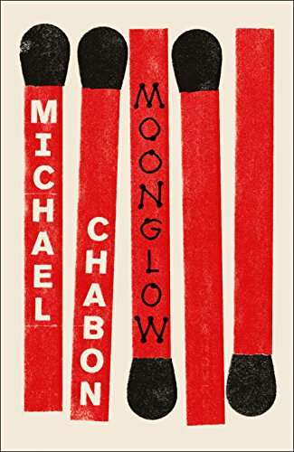 Moonglow Michael Chabon