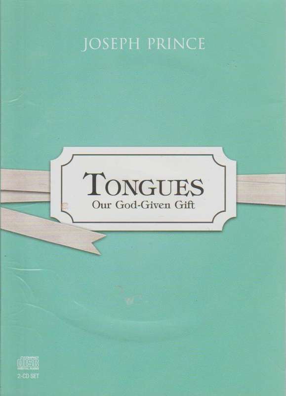 Tongues: Our God-Given Gift - Joseph Prince (Audiobook - CD)