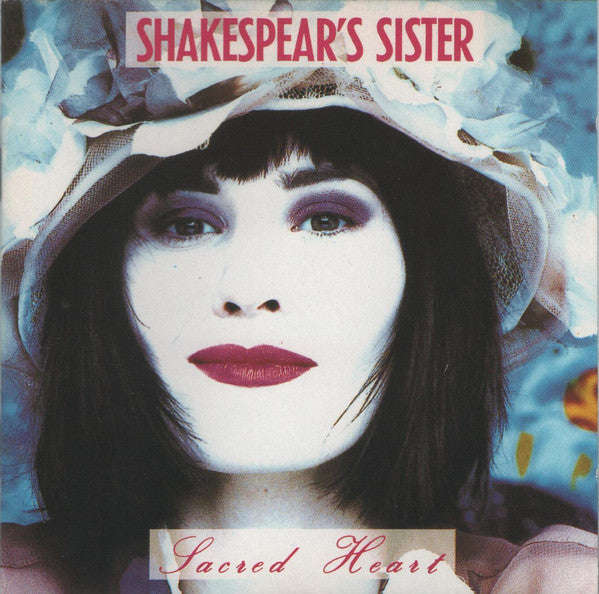 Shakespear's Sister - Sacred Heart