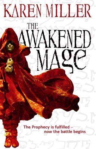The Awakened Mage - Karen Miller
