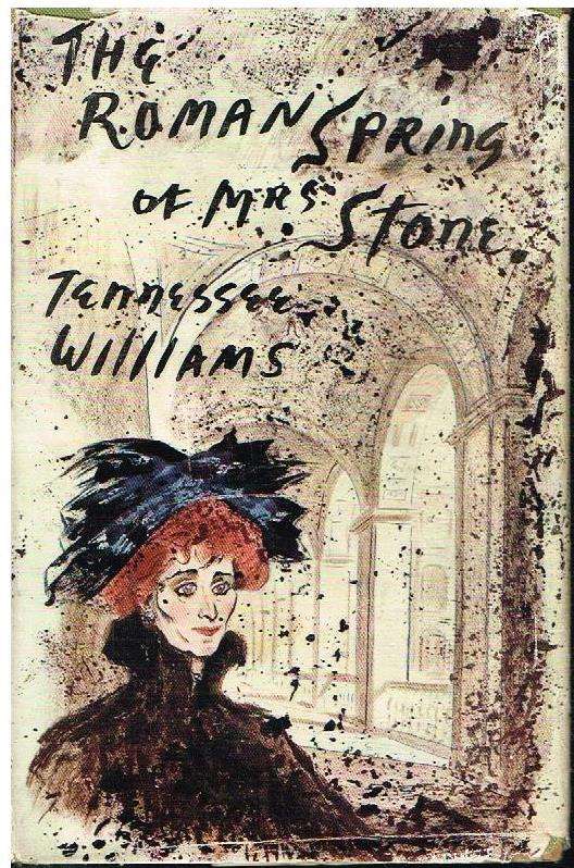 The Roman Spring of Mrs Stone (1st UK edition 1950) - Tennessee Williams