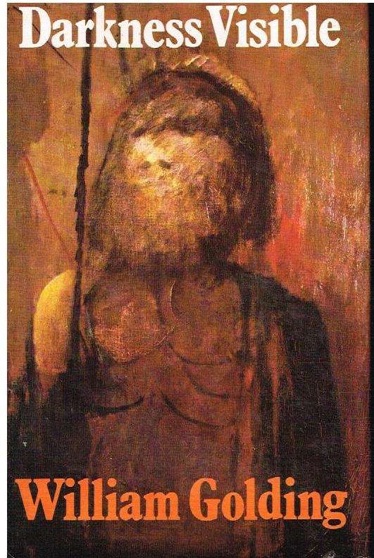 Darkness Visible (1st edition 1979) - William Golding