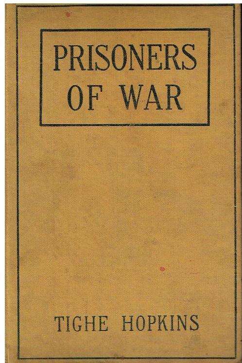 Prisoners of War (1914) - Tighe Hopkins
