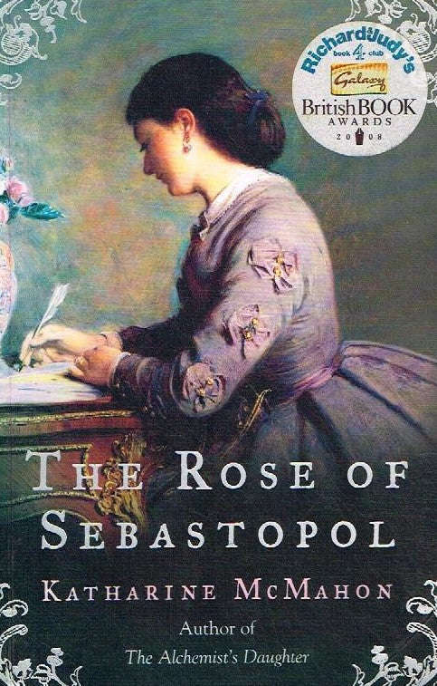 The Rose of Sebastopol - Katherine McMahon