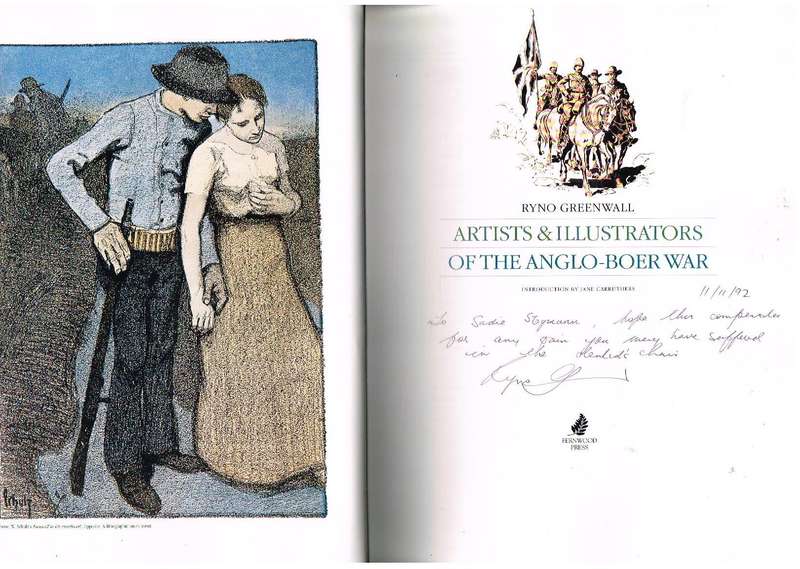 Artists & Illustrators of the Anglo-Boer War (dedicated and signed) - Ryno Greenwall