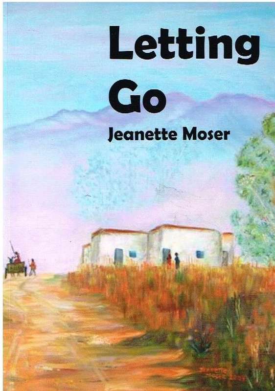 Letting go Jeanette Moser
