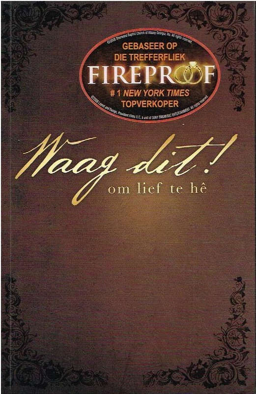 Waag dit! Om lief te he - Stephen Kendrick & Alex Kendrick