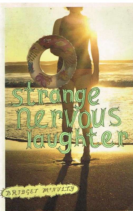 Strange nervous laughter Bridget McNulty