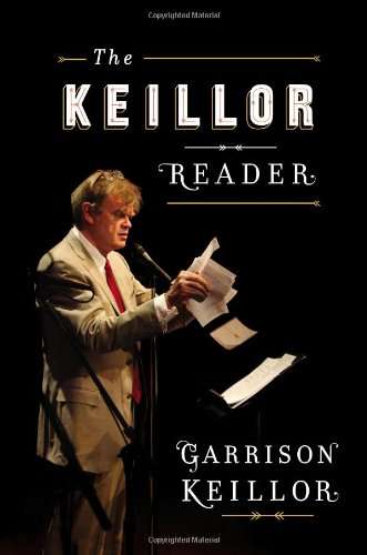 The Keillor Reader Garrison Keillor