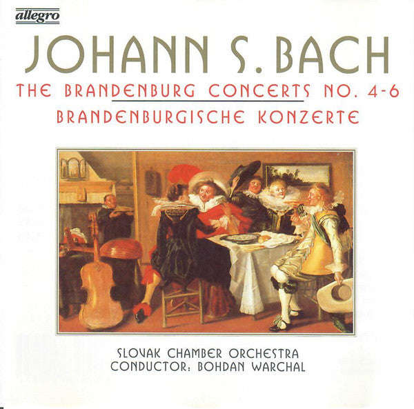 Johann S. Bach - The Brandenburg Concerts No. 4-6