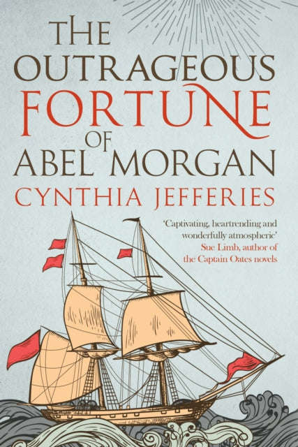The Outrageous Fortune of Abel Morgan - Cynthia Jefferies