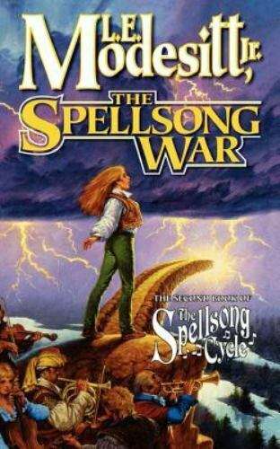 The Spellsong War - L E Modesitt
