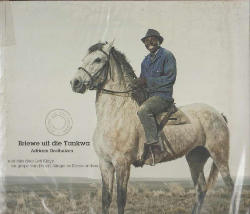 Briewe uit die Tankwa - Adriaan Oosthuizen