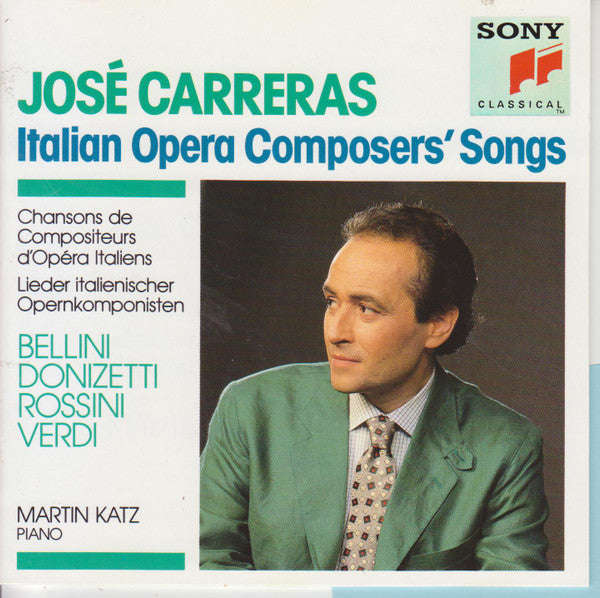 Jose Carreras - Italian Opera Composers' Songs