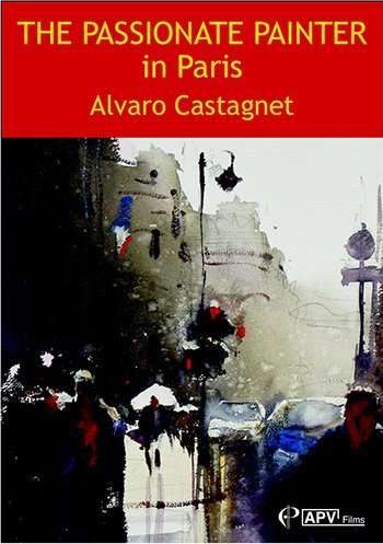 The Passionate Painter in Paris - Alvaro Castagnet (DVD)