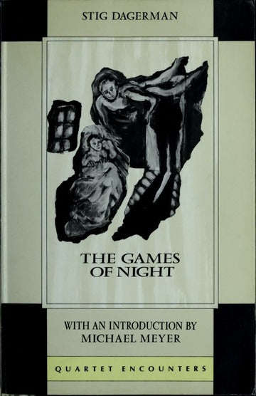 The Games of Night - Stig Dagerman