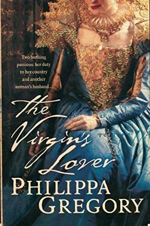 The Virgin's Lover Philippa Gregory