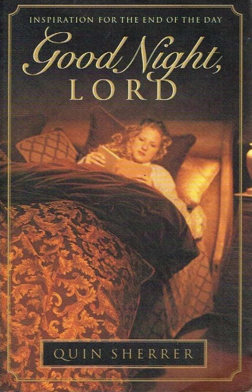 Good night, Lord Quin Sherrer