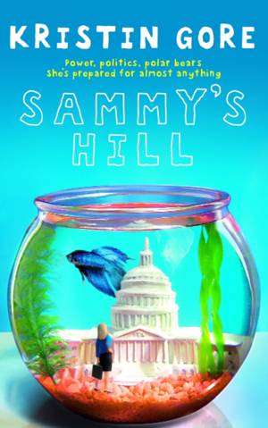 Sammy's Hill Kristin Gore