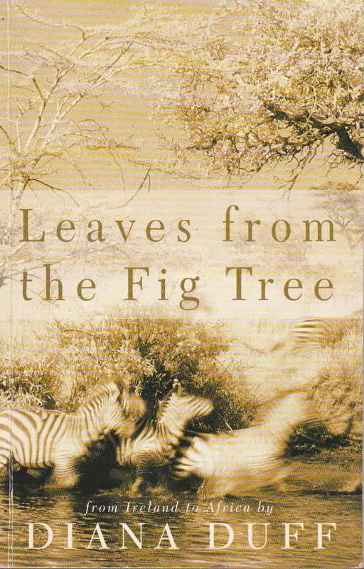 Leaves From The Fig Tree - Diana Duff