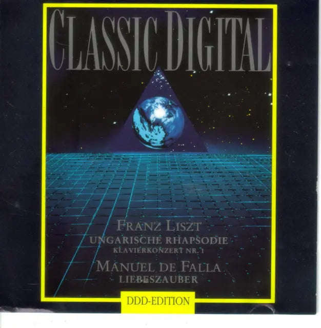 Franz Liszt, Manuel De Falla - Classic Digital · Franz Liszt - Ungarische Rhapsodie / Manuel de ...