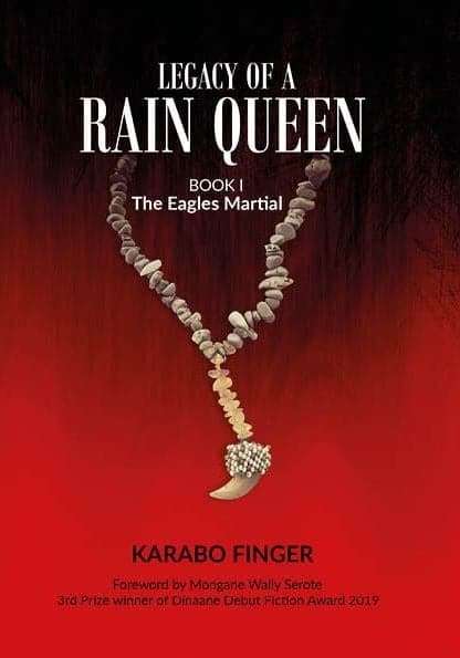 Legacy of a Rain Queen - Karabo Finger
