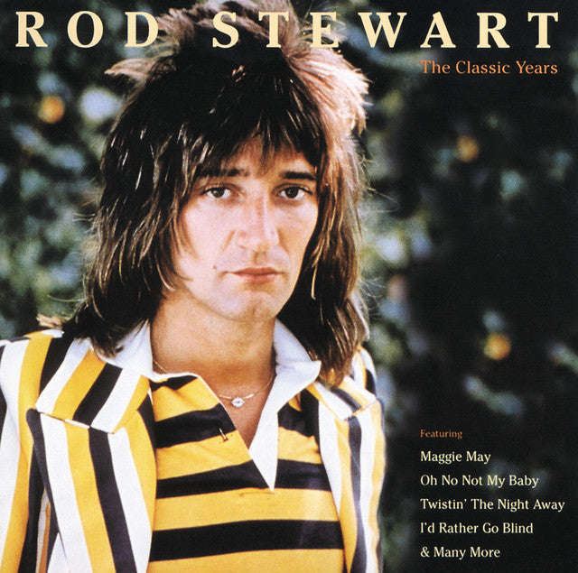 Rod Stewart - The Classic Years