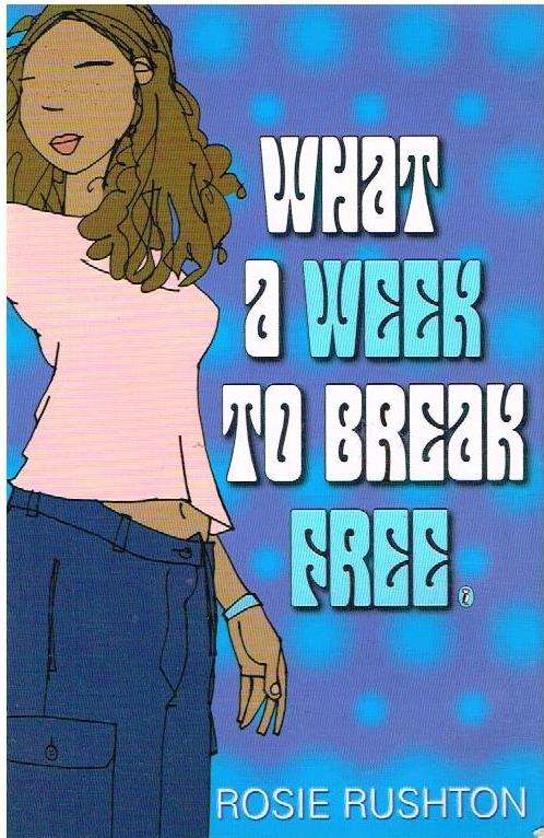 What a week to break free Rosie Rushton