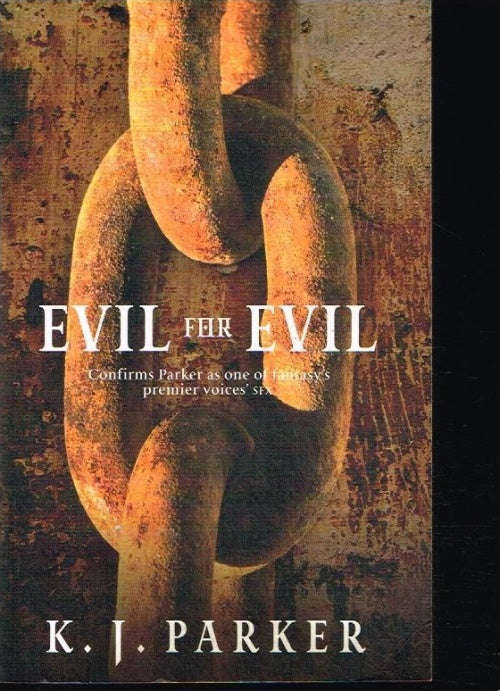 Evil for Evil - K J Parker
