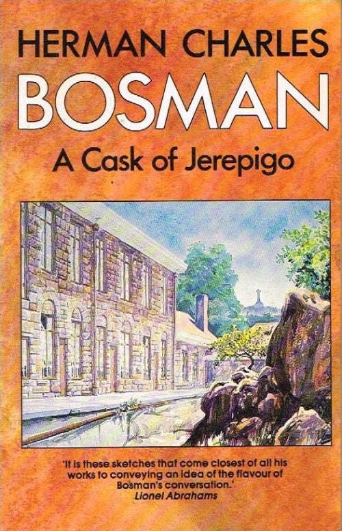 A cask of Jerepigo - Herman Charles Bosman