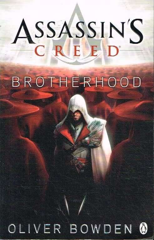 Assassin's Creed: Brotherhood - Oliver Bowden
