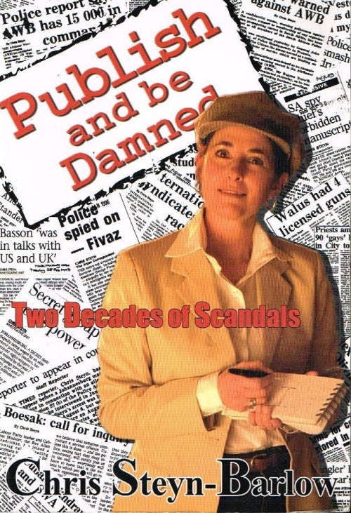 Publish and Be Damned - Chris Steyn-Barlow