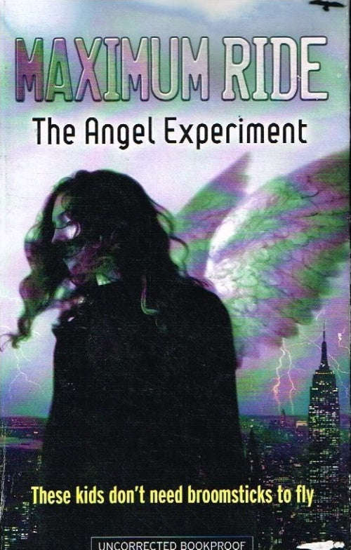 Maximum Ride: The Angel Experiment - James Patterson