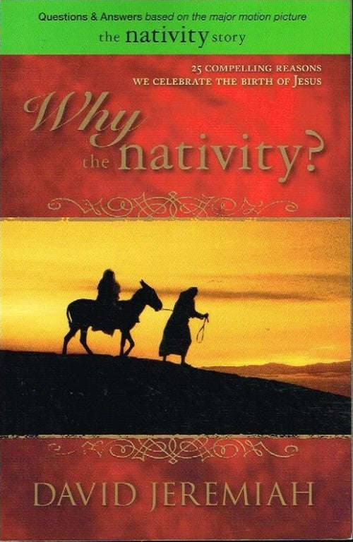 Why The Nativity? - David Jeremiah