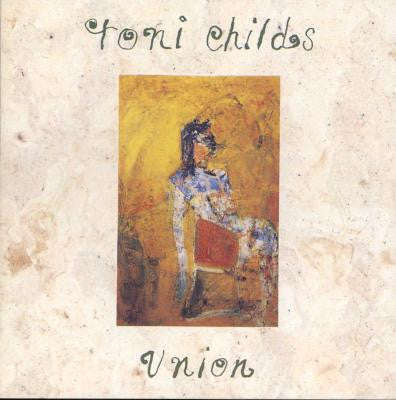 Toni Childs - Union