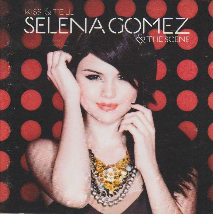 Selena Gomez & The Scene - Kiss & Tell