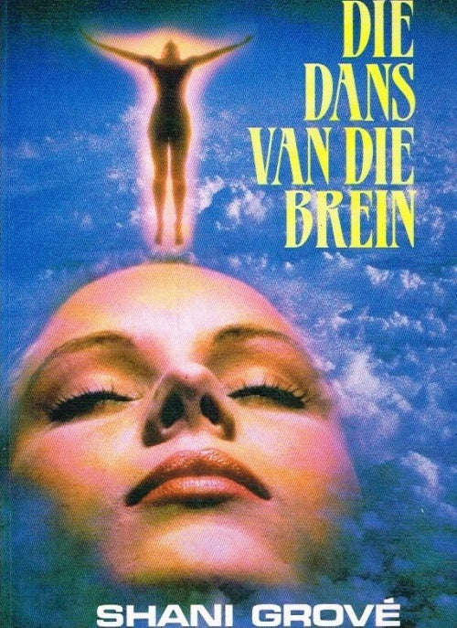 Die dans van die brein - Shani Grove