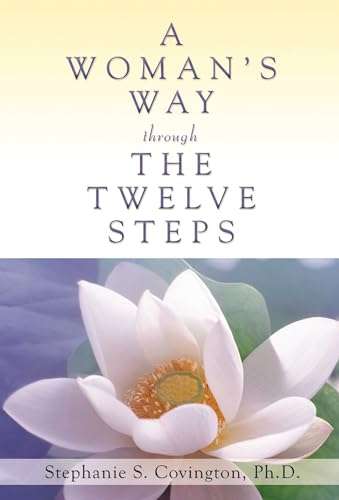 A Woman's Way Through The Twelve Steps - Stephanie S Covington