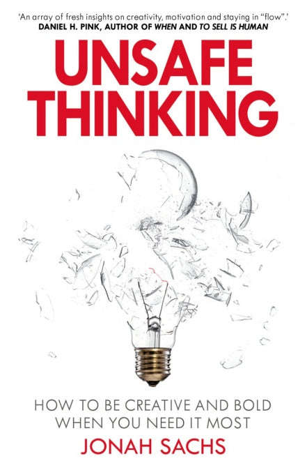Unsafe Thinking - Jonah Sachs