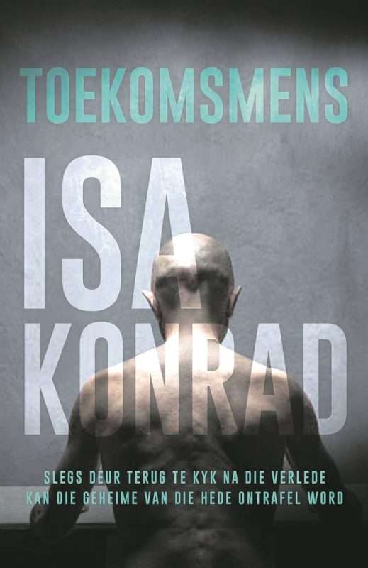 Toekomsmens - Isa Konrad