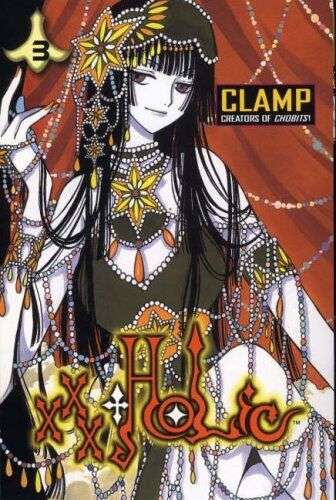 XxxHolic: 3 - Clamp