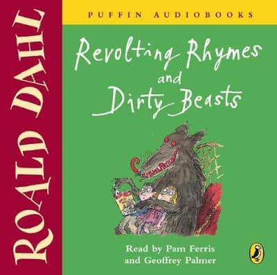 Revolting Rhymes And Dirty Beasts - Roald Dahl (Audiobook - CD)