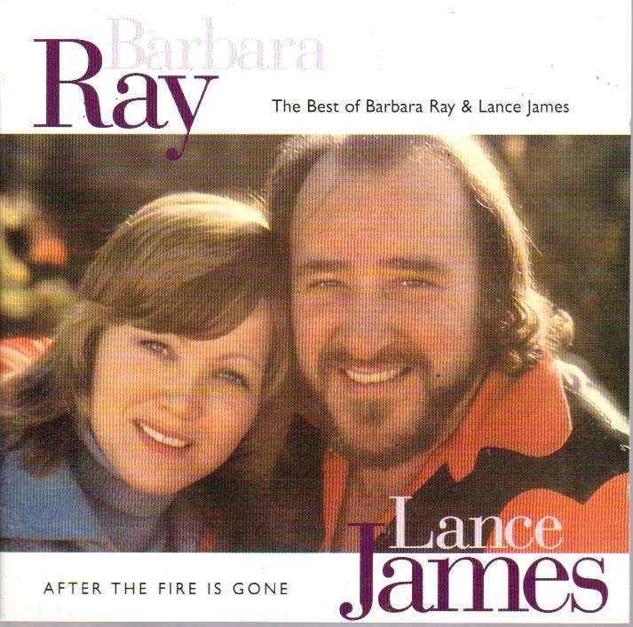 Barbara Ray & Lance James -  After The Fire Is Gone