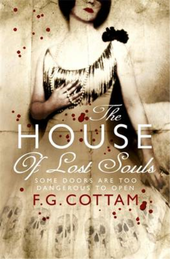 The House of Lost Souls F. G. Cottam
