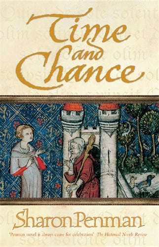 Time and Chance - Sharon Penman