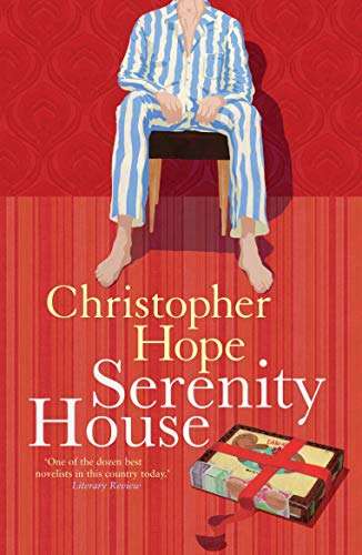 Serenity House Christopher Hope