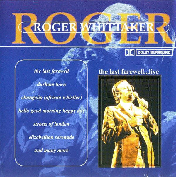 Roger Whittaker - The Last Farewell... Live