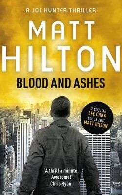 Blood and Ashes - Matt Hilton